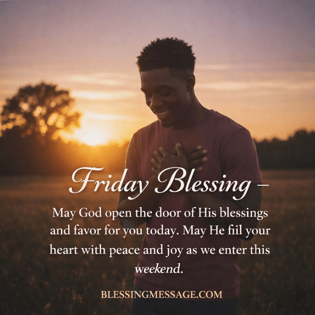 african american spiritual friday blessings
