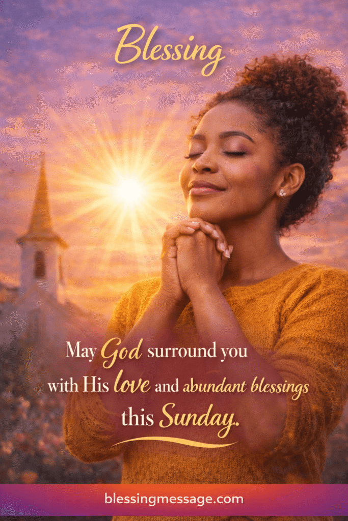 african american spiritual sunday blessings